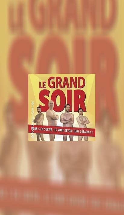 LE GRAND SOIR