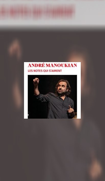 André Manoukian Les Notes qui s Aiment