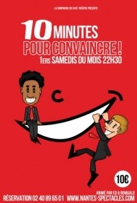 10 minutes pour convaincre