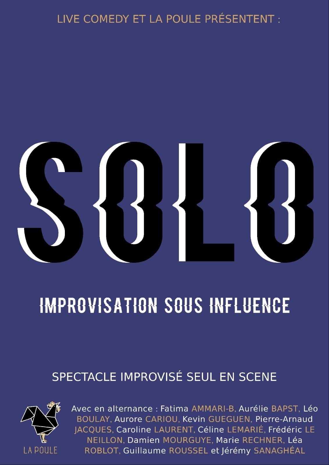 Solo : improvisation sous influence © La Poule