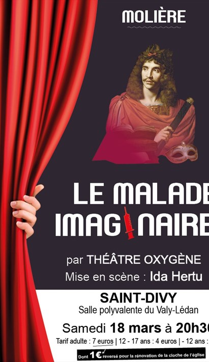 Représentation Le Malade Imaginaire De Molière Par Théâtre Oxygène Finistère 