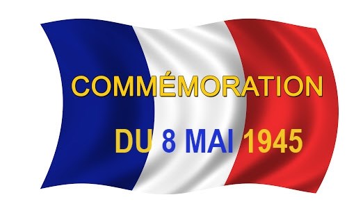 Commémoration De La Victoire Du 8 Mai 1945