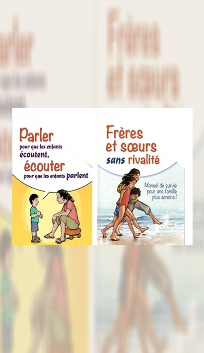 Parler pour que les enfants écoutent, écouter pour que les enfants parlent  (French Edition)