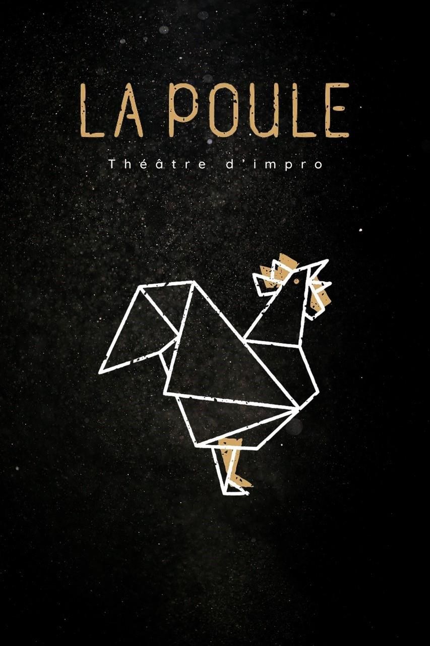 Affiche de la troupe professionnelle La Poule