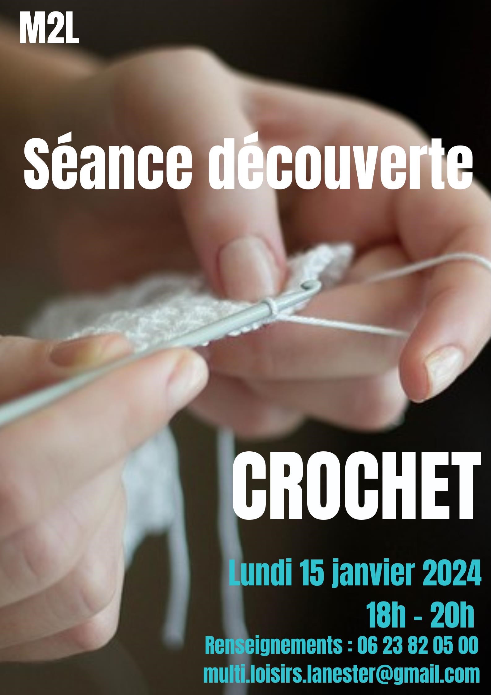 Découverte du crochet