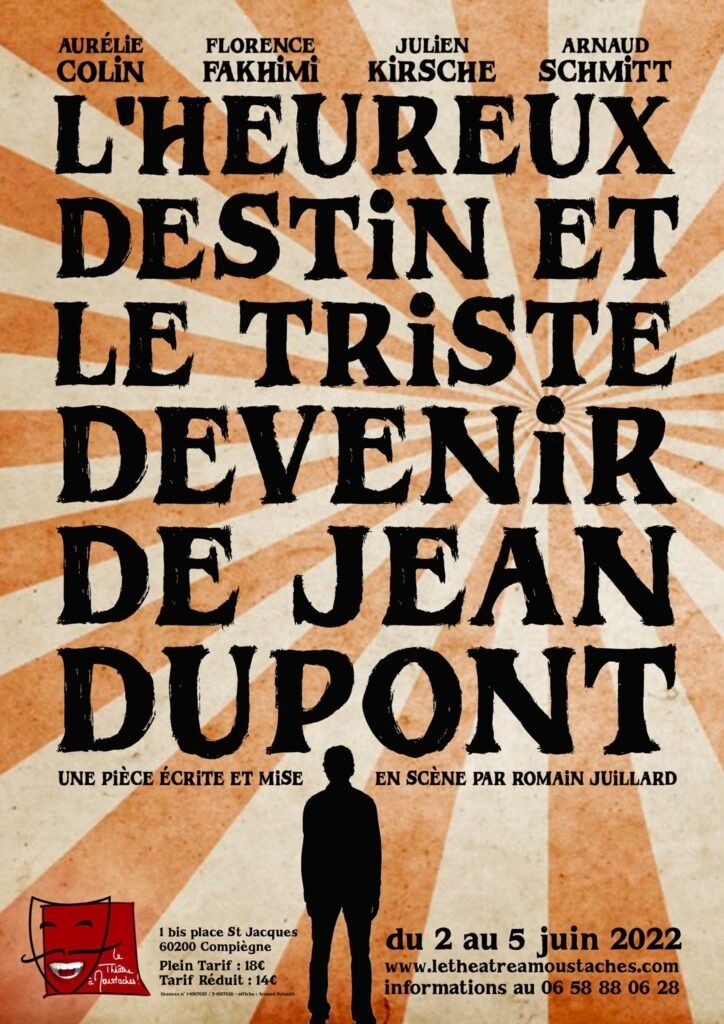 L'heureux destin et le triste devenir de Jean Dupont