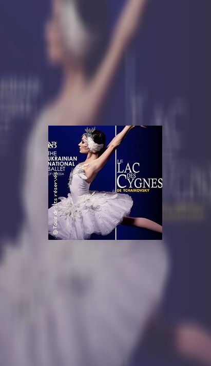 The Ukrainian National Ballet of Odessa Le Lac des Cygnes