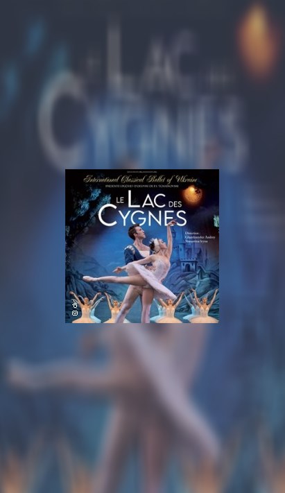 Le Lac des Cygnes International Classical Ballet of Ukraine