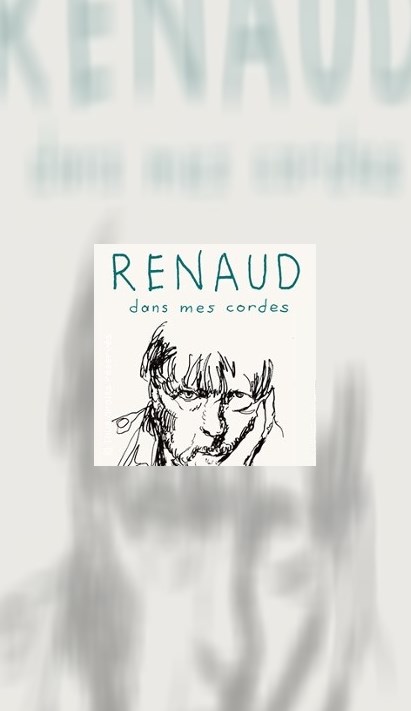 Renaud : Dans mes cordes