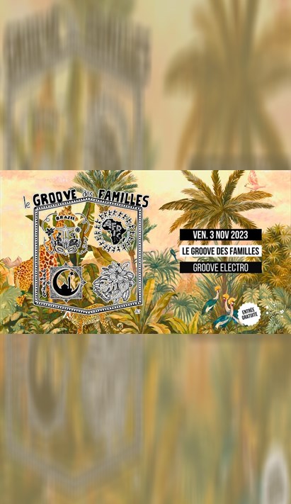 Le Groove des Familles