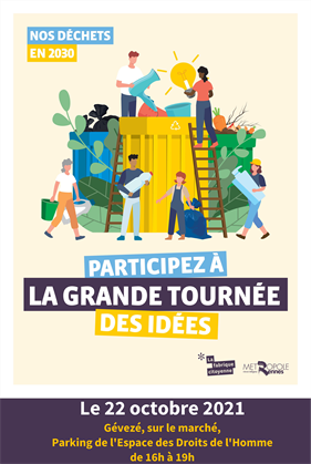 « Nos déchets en 2030 - parlons-en ! » « Nos déchets en 2030 - parlons-en ! »