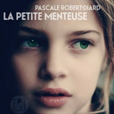 Roman «la petite menteuse» Pascale Robert-Diard ©
