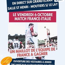Match de coupe du monde du rugby : France - Ita ©Co'moutiers des fêtes