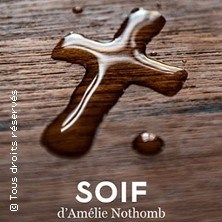SOIF D'AMELIE NOTHOMB ©Fnac Spectacles