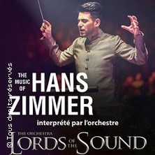 Lords Of The Sound - The Music of Hans Zimmer ©Fnac Spectacles