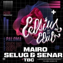 Celsius Club: Mairo + Selug & Senar ©Fnac Spectacles