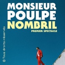 Monsieur Poulpe, Nombril - Tournée ©Fnac Spectacles