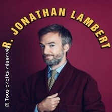 Jonathan Lambert - Rodolphe ©Fnac Spectacles