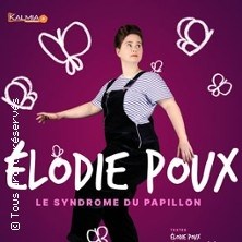 Elodie Poux - Le Syndrome du Papillon (Tournée) ©Fnac Spectacles