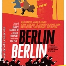 Berlin Berlin - Tournée ©Fnac Spectacles