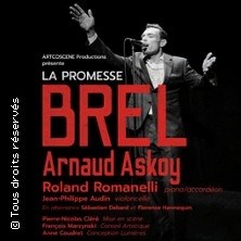 La Promesse Brel avec Arnaud Askoy (Tournée) ©Fnac Spectacles