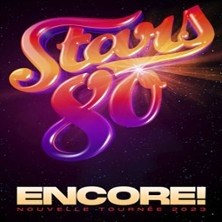 Stars 80 - Encore ! ©Fnac Spectacles