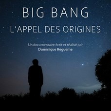 Projection RDV Espace « Big Bang, l’appel des origines » ©DR
