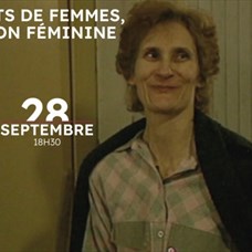 PROJECTION TOUT PUBLIC : THÈME - PORTRAITS DE FEMMES, CONDITION FÉMININE ©