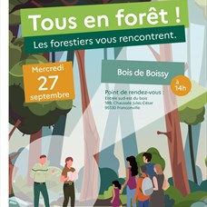 Tous en forêt ! Les forestiers vous rencontrent dans le Bois de Boissy ©(c) Île-de-France Nature